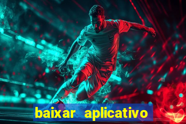 baixar aplicativo para resultado de jogos